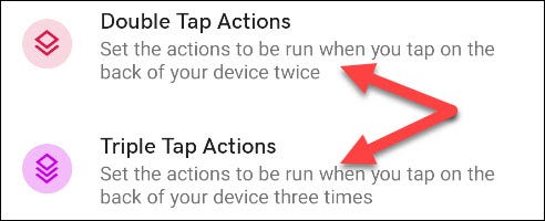 Select either Double Tap Actions or Triple Tap Actons.