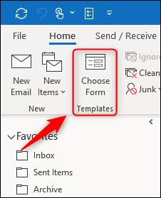 The Choose Form button displayed in a new group on the ribbon.