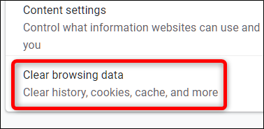 Click Clear Browsing Data