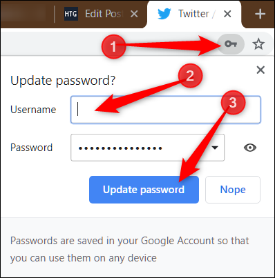 Click the key icon in the Omnibox, enter the username for the account on that website, and then click Update Password.