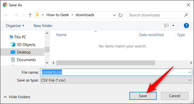 Select a folder for the file to save to, and then click Save.