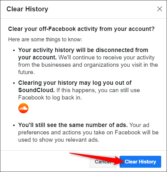 Click Clear history to remove all activity history from your off-Facebook activity list.