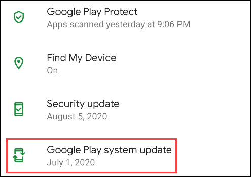 Tap Google Play System Update.