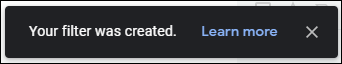 The filter creation confirmation message.