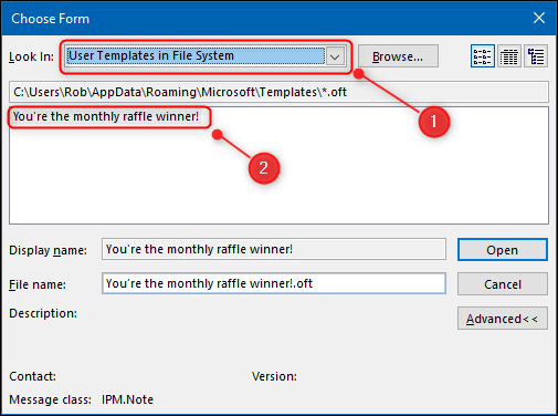 In the Choose Form panel, you have to click the Look in: dropdown and select User Templates in File System, and then double-click your template.