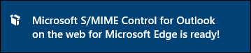 The message Edge displays when the S/MIME control has been installed.