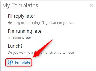 The option to add a template in My Templates.