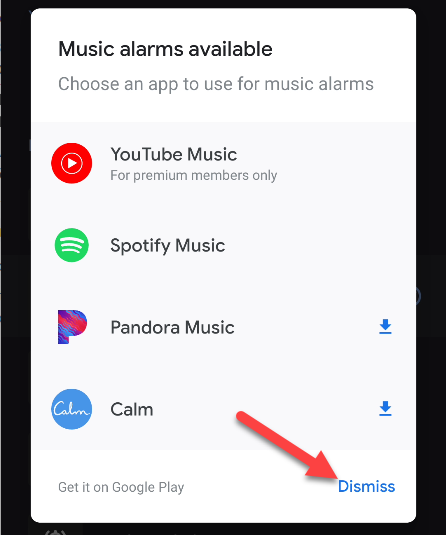 Tap Dismiss in the Music Alarms Available menu to choose a sound, instead.