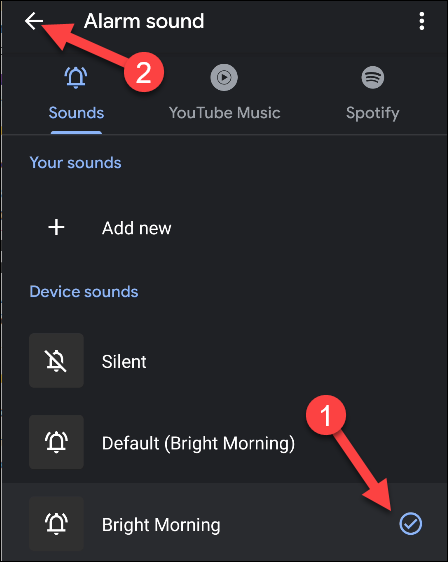 Select the sound you want for your alarm, and then tap the Back arrow. 