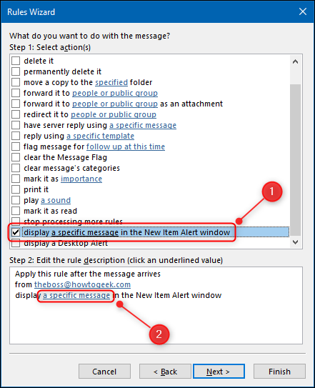 Select the Display a Specific Message in the New Item Alert Window checkbox, and then click A Specific Message.
