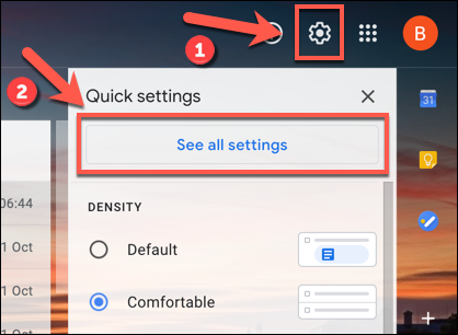 In the Gmail web interface, press the settings cog icon, then press the See All Settings option.