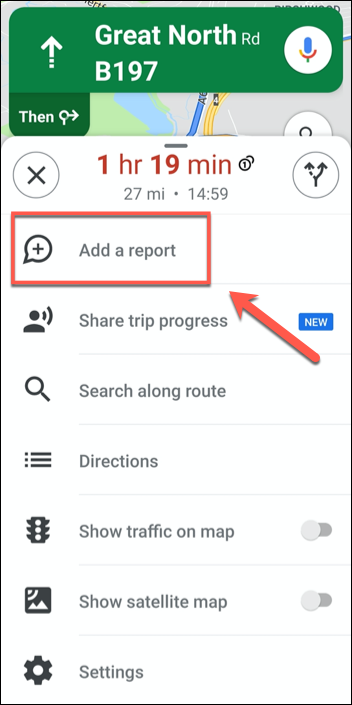 In the additional options menu for Google Maps route navigation, tap the Add A Report option.