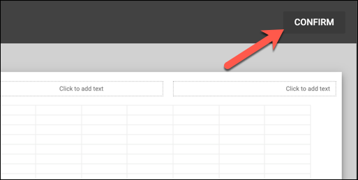 Press Confirm in the top-right corner to save the changes to your custom Google Sheets header or footer.