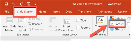 In the Slide Master view, press the Fonts button.