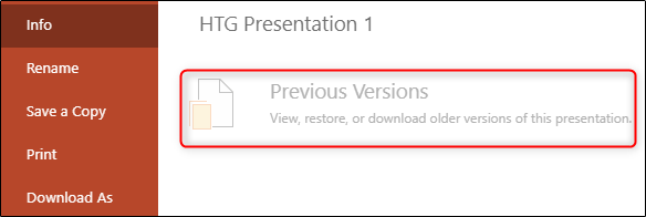 The Previous Versions option grayed out in PowerPoint.