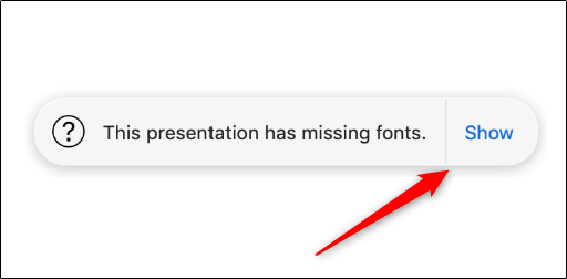 Click Show to get more information on any error popups in Keynote. 