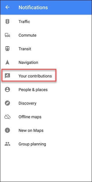 Google Maps notification menu with Your Contributions callout
