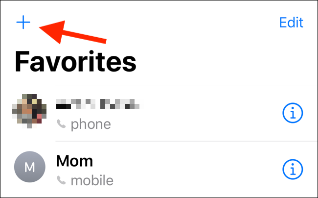 Tap on the Plus button in the Favorites tab to add a new contact as favorite