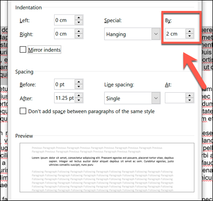 Change the depth of the indentation using the By box, with sizing in centimeters.