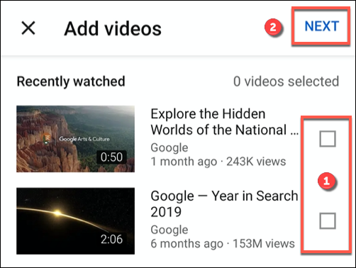 Tap the checkbox next to a recent video (or videos), then press Next to add it to a new playlist