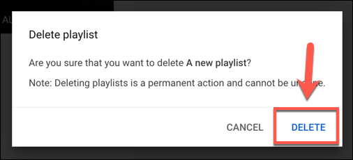 Press Delete to confirm the deletion of a YouTube playlist
