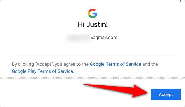 Accept Google's terms of service