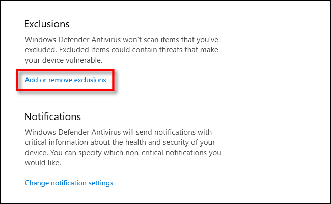 Select add or remove exclusions to Windows Defender in Windows 10