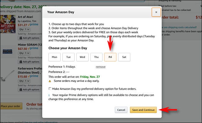 Select your one or two Amazon Day delivery days then click or tap Save and Continue.