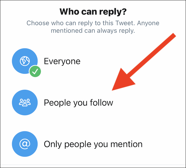 Choose People You Follow or Only People You Mention from the pop-up menu