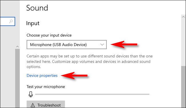 In Windows 10 Settings, choose the microphone then select Device properties.