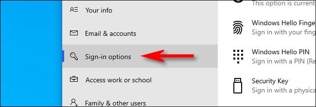 In Windows Settings, click Sign-in options in the sidebar.