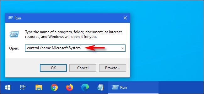 Type control /name Microsoft.System in the Run window.