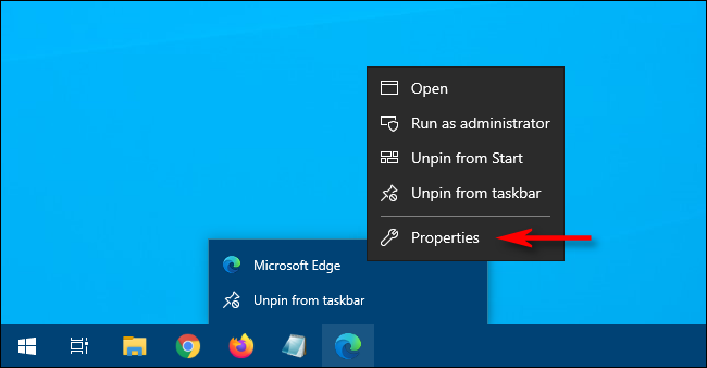 Right-click Edge shortcut and select Properties on Windows 10