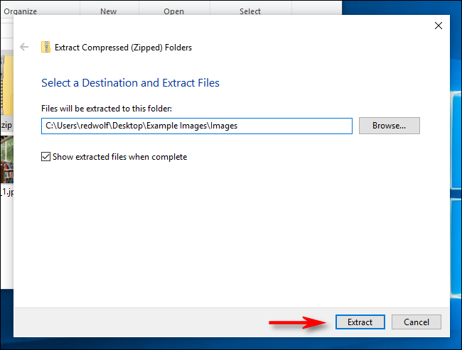 Click Extract in Windows 10.