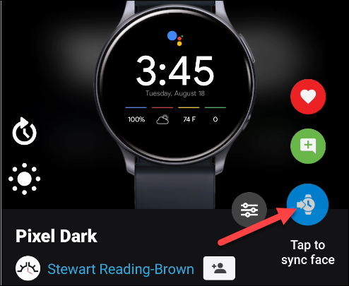 Tap Tap to Sync Face to send a watch face to your smartwatch.