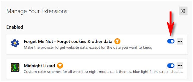 In Firefox, click the switch to disable an extension.
