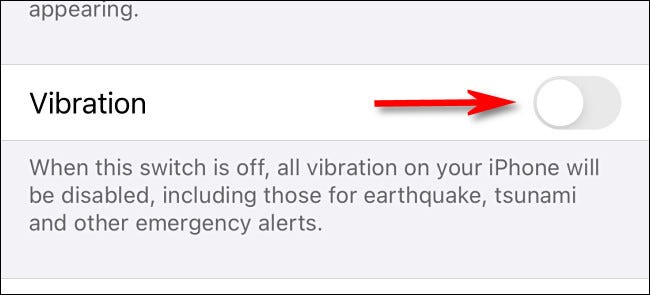 In iPhone Settings, tap the Vibration swtich.