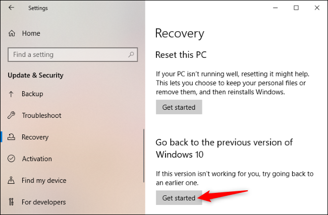 Click Get started to go back to the old version of Windows 10