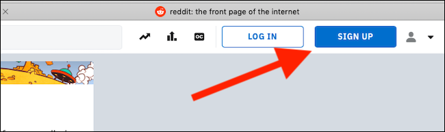 Visit reddit dot com and click sign up