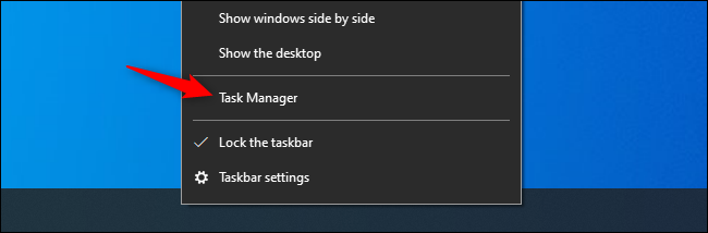 Opening the Windows Task Manager from Windows 10's taskbar.