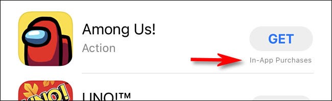 If an app has In-App Purchases available, you'll see In-App Purchases written beside the price or Get button.