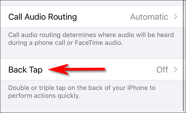 In Accessibility Touch settings on iPhone, select Back Tap.