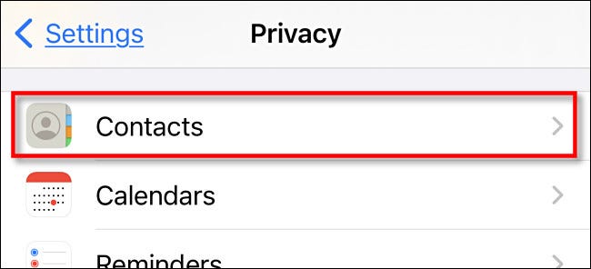 In iPhone or iPad Privacy settings, tap Contacts.