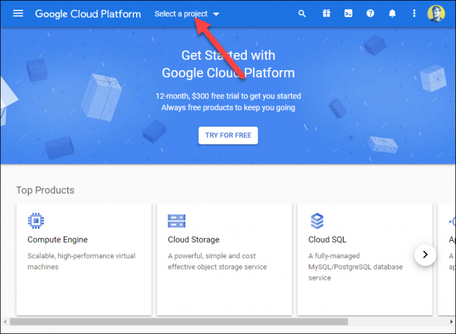 Click Select a Project on the Google Cloud Platform.