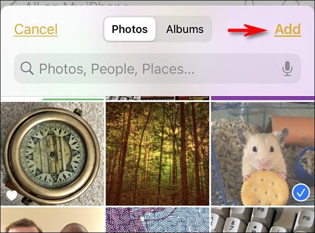 Tap the photos you want to add, and then tap Add.