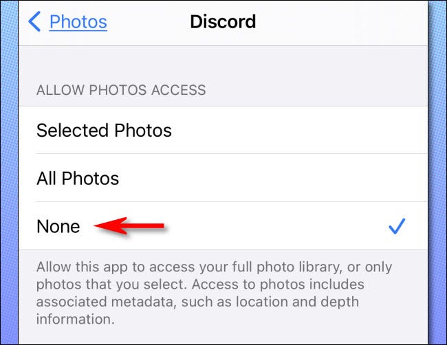 In an app's detailed privacy view, tap None to disallow the app from accessing your iPhone photos.