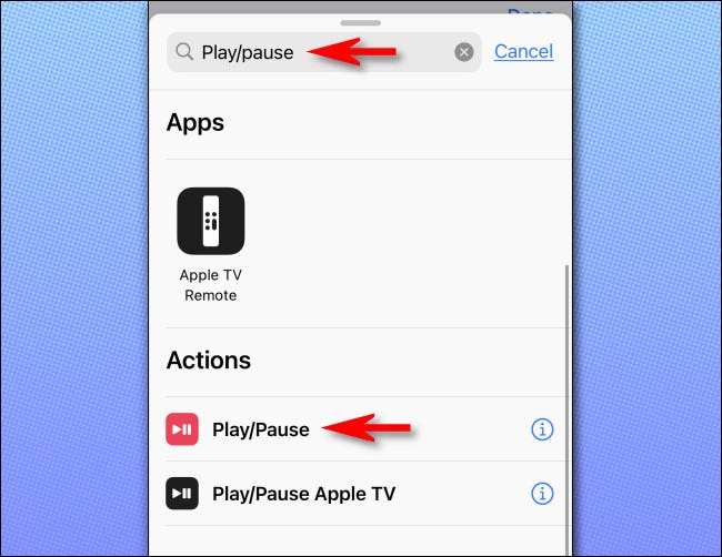 In the action list, search for 'Play/pause and tap Play/Pause.