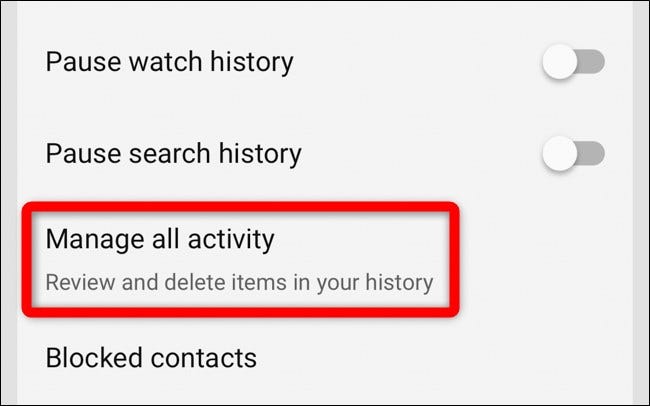 Select Manage All Activity in YouTube Mobile App