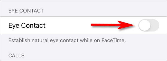 In FaceTime settings, tap the Eye Contact switch to turn it off.