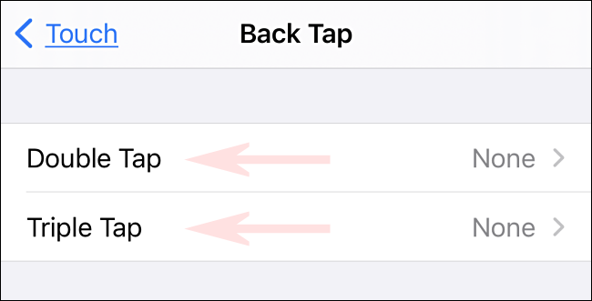 In Back Tap settings, select Double Tap or Triple Tap.